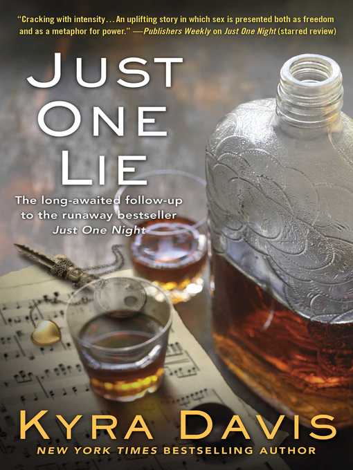 Title details for Just One Lie by Kyra Davis - Wait list
